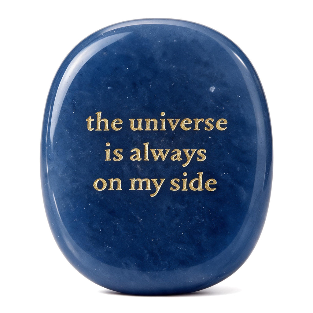 Inspirational Energy Stone, Positive Affirmation Crystal, The Universe Is Always on My Side, Spiritual Gift, Encouragement Gift