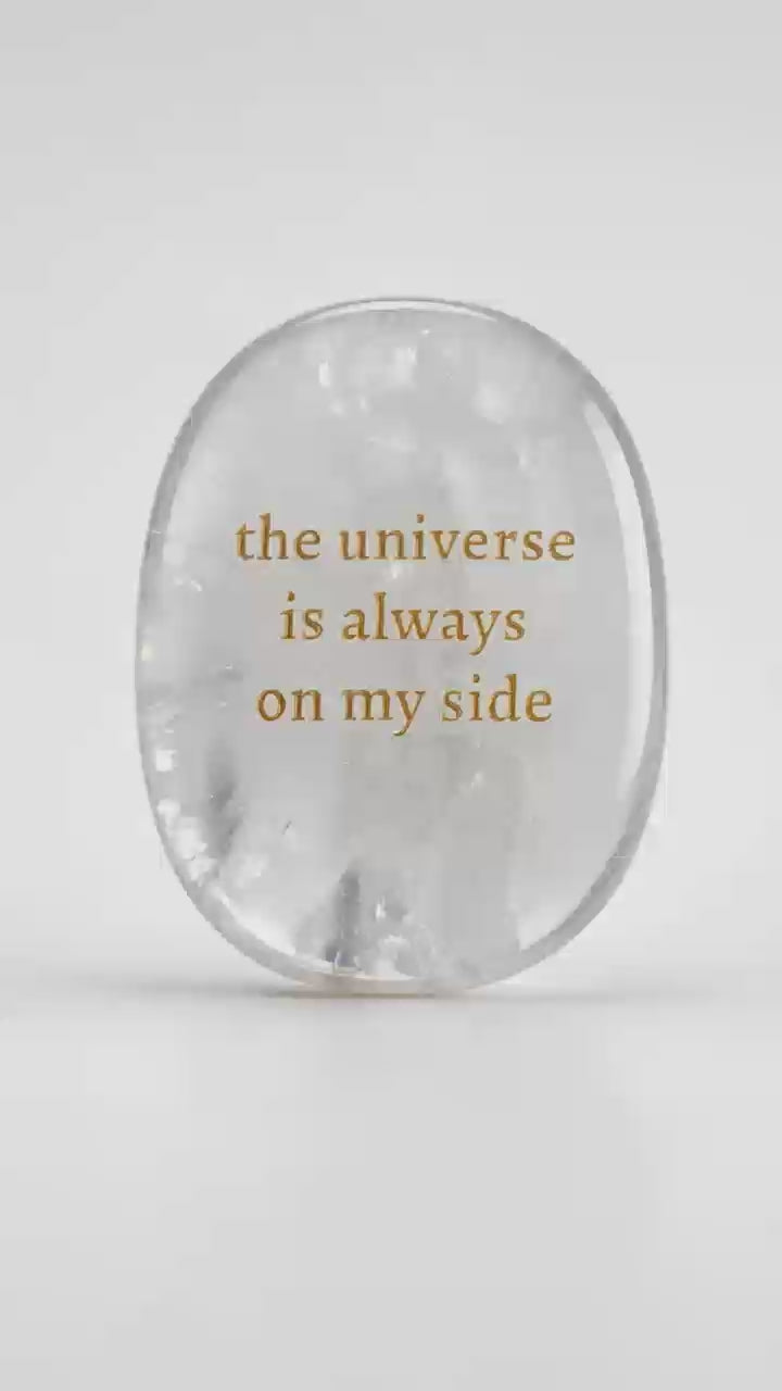 Inspirational Energy Stone, Positive Affirmation Crystal, The Universe Is Always on My Side, Spiritual Gift, Encouragement Gift